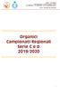 Organici Campionati Regionali Serie C e D 2019/2020