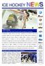 lunedì 19 dicembre 2011 / Anno V n 132 / Newsletter settimanale a cura Ufficio Stampa FISG/Settore Hockey
