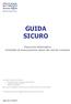 GUIDA SICURO. Fascicolo Informativo Contratto di assicurazione danni dei veicoli a motore