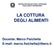 CENTRO PROVINCIALE PER L ISTRUZIONE DEGLI ADULTI GROSSETANO LA COTTURA DEGLI ALIMENTI