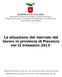 La situazione del mercato del lavoro in provincia di Piacenza nel II trimestre 2013