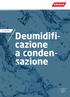 Deumidifi cazione a conden sazione