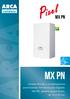 MX PN MX PN. Caldaia Murale a condensazione premiscelata miniaturizzata digitale. MX PN, sistema pneumatico, da 12 a 35 Kw.
