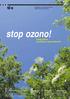 stop ozono! smog estivo: situazione e provvedimenti Repubblica e Cantone del Ticino Dipartimento del territorio
