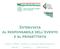 INTERVISTA AL RESPONSABILE DELL EVENTO E AL PROGETTISTA. Evento DimMi: Itinerario Culturale nella Donazione. Azienda [omissis], [data omissis]