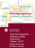 Letterature. ultura. Arte. Filosofia. #IoScelgoSapienza. Lingue. Lettere e Filosofia. Medioevo. Ambiente. Moda Costume. Archeologia. Lingue.