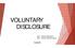 VOLUNTARY DISCLOSURE. Dott. Andrea Alberghini Dott. Claudio Marcantognini