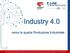 Industry 4.0 verso la quarta Rivoluzione Industriale