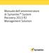 Manuale dell'amministratore di Symantec System Recovery 2013 R2 Management Solution