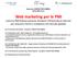 Web marketing per le PMI Come le PMI italiane possono sfruttare l infrastruttura internet per acquisire clienti e competere nel mercato globale