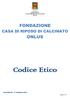 FONDAZIONE CASA DI RIPOSO DI CALCINATO ONLUS. Codice Etico CALCINATO, 17 MAGGIO Pagina 1 di 7