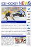 lunedì 02 gennaio 2012 / Anno V n 134 / Newsletter settimanale a cura Ufficio Stampa FISG/Settore Hockey