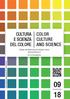 CULTURA E SCIENZA DEL COLORE COLOR CULTURE AND SCIENCE NUMERO 09 - MAGGIO 2018 NUMBER 09 - MAY 2018 GRUPPO DEL COLORE. DOI: /ccsj.i92018.