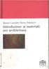 Matteo Gastaldi, Pietro Pedeferri. Introduzione ai materiali per architettura ../ . ' ---- ,-, I LL.l~.L&...I. e 11 Il lli\:h UTET LIBRERIA