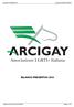 ARCIGAY PREVENTIVO Codice fiscale BILANCIO PREVENTIVO Bilancio di esercizio al 31/12/2019 Pagina 1 di 7