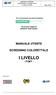 MANUALE UTENTE SCREENING COLORETTALE I LIVELLO FOBT Pag. 2 di 43. Per la prevenzione dei tumori intestinali PREVENZIONE S E R E N A