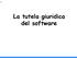 SOMMARIO. Opera dell ingegno o brevetto? L individuazione della tutela applicabile. Evoluzione normativa. I soggetti del diritto d autore