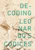 DE- CODING LEO NAR DO S CODICES