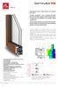 Permeabilità all aria Air permeability. Tenuta all acqua. Watertightness Resistenza al vento. Resistance to wind load Isolamento termico