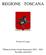 REGIONE TOSCANA. Proposta di Legge. Bilancio di previsione finanziario Seconda variazione