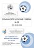 N.03 COMUNICATO UFFICIALE FORENSE DEL CAMPIONATO NAZIONALE FORENSE DI CALCIO