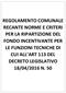 REGOLAMENTO COMUNALE RECANTE NORME E CRITERI PER LA RIPARTIZIONE DEL FONDO INCENTIVANTE PER LE FUNZIONI TECNICHE DI CUI ALL ART 113 DEL DECRETO