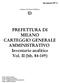 PREFETTURA DI MILANO CARTEGGIO GENERALE AMMINISTRATIVO Inventario analitico Vol. II (bb )