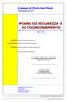 PIANO DI SICUREZZA E DI COORDINAMENTO (Allegato XV e art. 100 del D.Lgs 9 aprile 2008, n. 81 e s.m.i - D.Lgs. 3 agosto 2009, n.