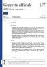 Gazzetta ufficiale dell'unione europea L 77. Legislazione. Atti non legislativi. 61 o anno. Edizione in lingua italiana. 20 marzo 2018.