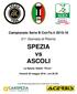 Campionato Serie B ConTe.it ^ Giornata di Ritorno. SPEZIA vs ASCOLI. Venerdì 20 maggio ore 20.30