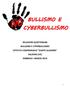 1. RELAZIONE QUESTIONARIO BULLISMO E CYBER BULLISMO: SCUOLA PRIMARIA