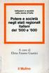 Potere e società negli stati regionali italiani del '500 e '600