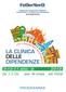 LA CLINICA DELLE DIPENDENZE ottobre MILANO 2019 Centro Congressi Michelangelo Hotel PROGRAMMA