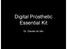 Digital Prosthetic Essential Kit. Dr. Claudio de Vito