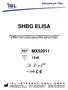 SHBG ELISA. Dosaggio immunoenzimatico per la determinazione quantitativa di SHBG in siero o plasma (plasma EDTA, eparina o citrato).