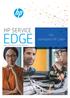 HP SERVICE EDGE. Per stampanti HP Latex FATE CRESCERE IL VOSTRO BUSINESS