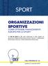 SPORT ORGANIZZAZIONI SPORTIVE COME OTTENERE FINANZIAMENTI EUROPEI PER LO SPORT?