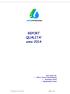 REPORT QUALITA anno 2014 Dati forniti da: Ufficio Tecnico EmiliAmbiente Assistenza Clienti Responsabile Utenti