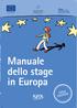 Manuale dello stage in Europa Terza edizione. Manuale dello stage in Europa
