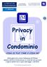 Privacy in Condominio