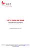 Sede Centrale - Via Alessandro Torlonia, 15 00161 Roma - Tel.06 4425971 r.a. Fax 06 44259732 E-mail: sede.centrale@lilt.it Servizio SOS LILT - Via
