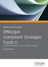 Relazione Annuale Certificata. JPMorgan Investment Strategies Funds II Société d Investissement à Capital Variable, Luxembourg
