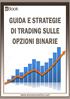 GUIDA E STRATEGIE DI TRADING SULLE OPZIONI BINARIE