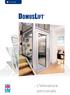 DomusLift. L'elevatore personale