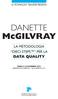 LA TECHNOLOGY TRANSFER PRESENTA. DANETTE McGILVRAY LA METODOLOGIA DIECI STEPS PER LA DATA QUALITY