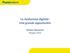 La rivoluzione digitale: Una grande opportunità. Stefano Nocentini Maggio 2014