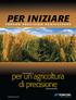 PER INIZIARE. per un agricoltura di precisione TOPCON PRECISION AGRICULTURE SOLUZIONI APPLICAZIONI. www.topconpa.com