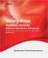 Worry-FreeTM. Business Security Edizioni Standard e Advanced. Guida per l'amministrazione. Administrator s Guide