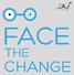 FACE THE CHANGE: A New Manager Connection FACE THE CHANGE FACE THE CHANGE