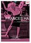 WHALE PICTURES presenta FRANCES HA. un film di